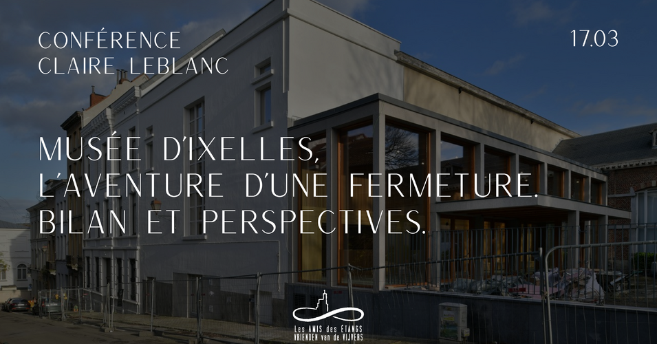 Musée d'Ixelles. L'aventure d'une fermeture. Bilan et perspectives.  